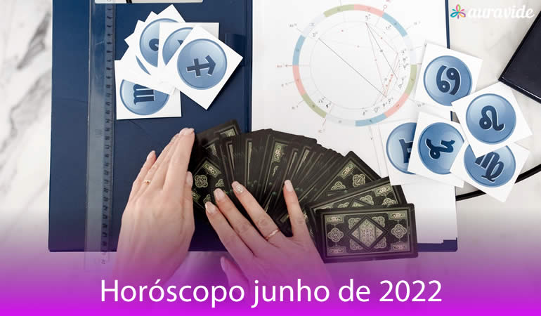 Horóscopo junho de 2022